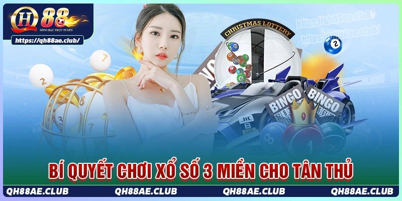 Bí quyết chơi cá cược xổ số 3 miền cho tân binh