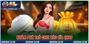 Khám phá trò chơi xóc đĩa tại qh88