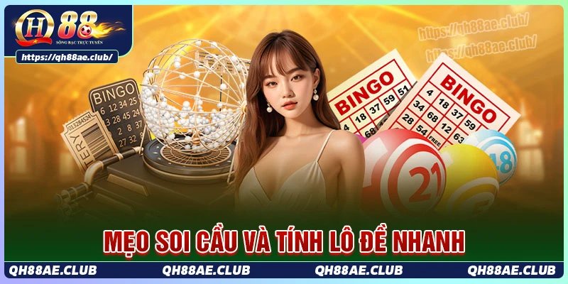 Mẹo giúp bạn soi cầu và tính lô đề nhanh