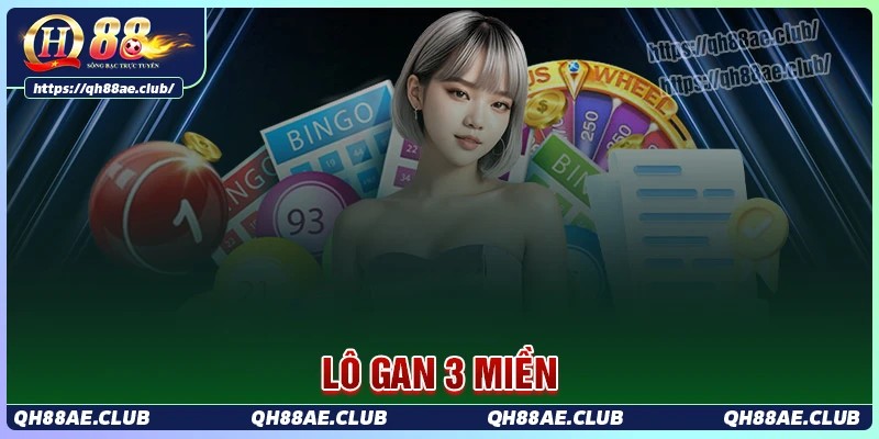 Cách áp dụng lô gan 3 miền để chọn được số may mắn