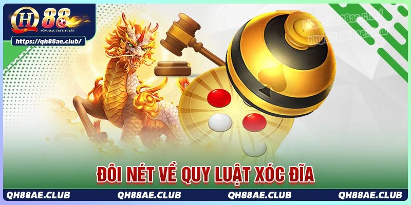 Đôi nét về xóc đĩa trực tuyến QH88